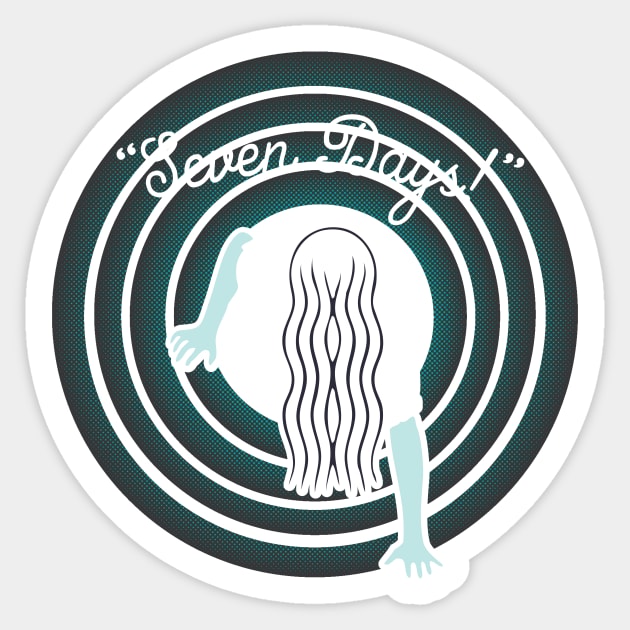 Seven Days! Sticker by Daletheskater